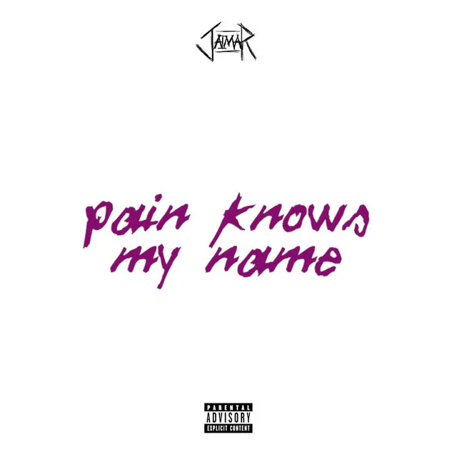 pain knows my name