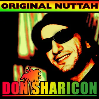 Original Nuttah by Don Sharicon