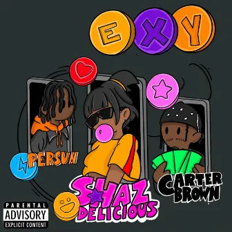 EXY by Shaz Delicious