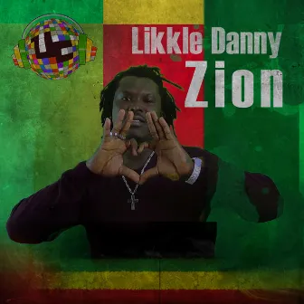 Zion by Likkle Danny