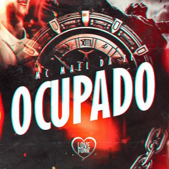 Ocupado by Mc Mael da ZL