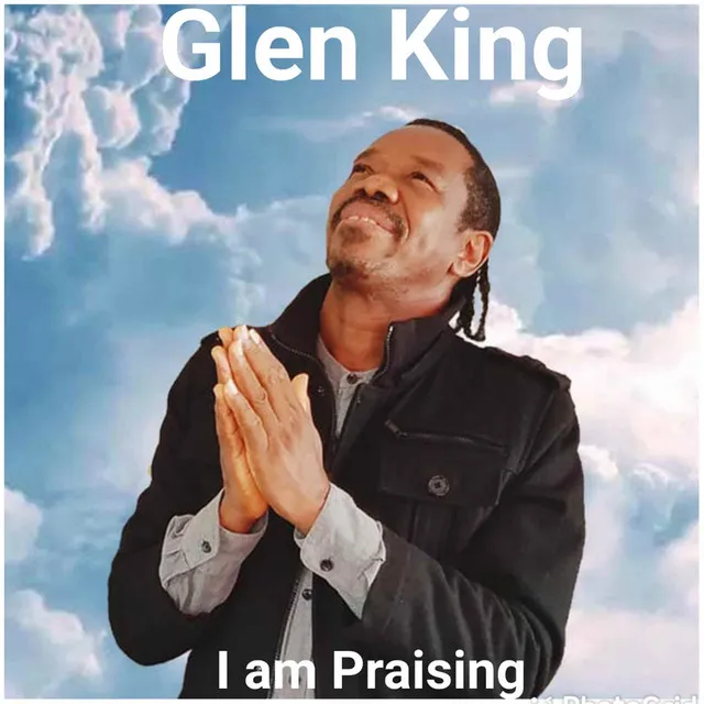 I Am Praising