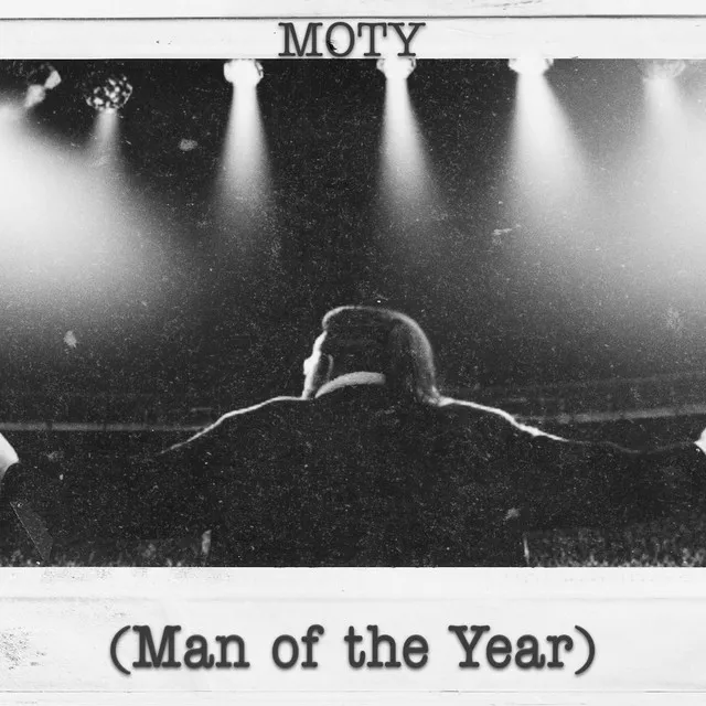 MOTY (Man of the Year)