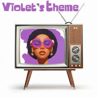 Violet's Theme by Mothers Favorite Child