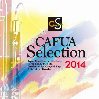 CAFUA Selection 2014 by Japan Maritime Self-Defense Force Tokyo Band