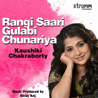 Rangi Saari Gulabi Chunariya - Single by Ricky Kej