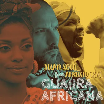 Guajira Africana by Juan Soul