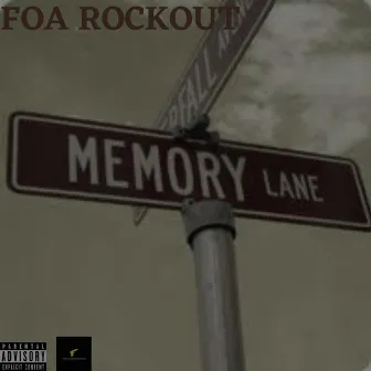 Memory Lane by FOA Rockout