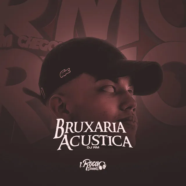 Bruxaria Acústica