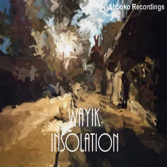 Insolation by Wayik