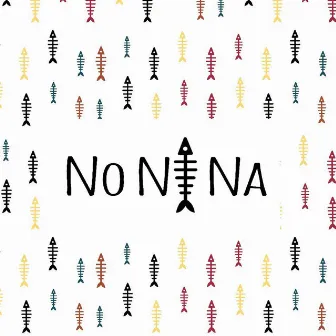 No Ni Ná by Materia Prima