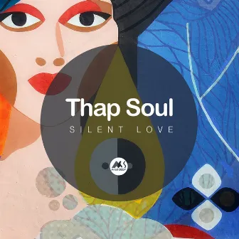 Silent Love by Thap Soul