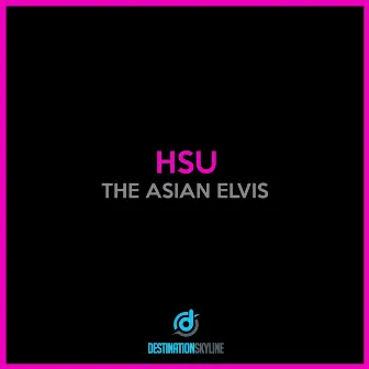 The Asian Elvis by Hsu