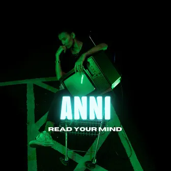 Read Your Mind by ANNI