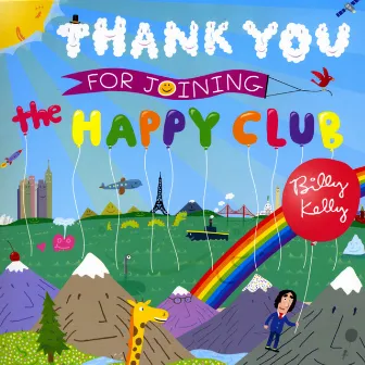 Thank You for Joining the Happy Club by Billy Kelly