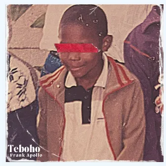 Teboho by Frank Apollo