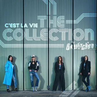 C'est la Vie: The Collection by B*Witched