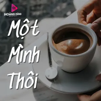 Một Mình Thôi by Thanh Tâm