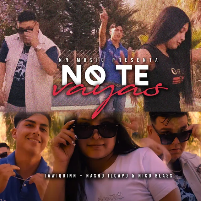 No Te Vayas Remix - Remix