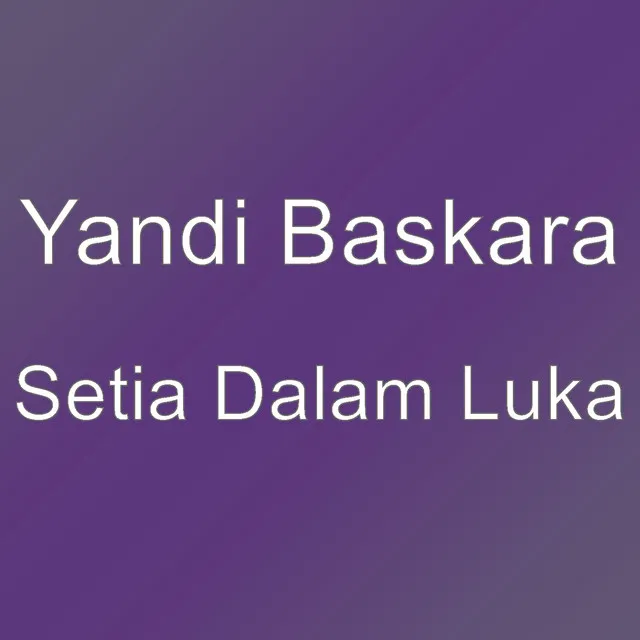 Setia Dalam Luka