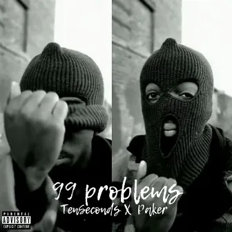 99 Problems by Paker