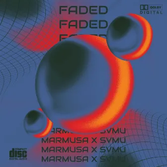 Faded by svmu