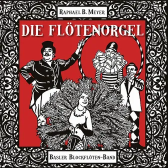 Die Flötenorgel by Raphael Benjamin Meyer