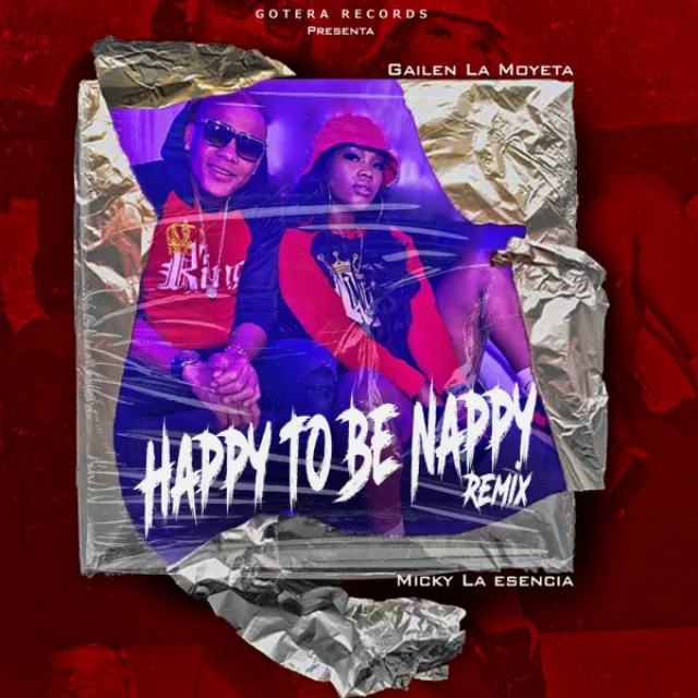 Happy To Be Nappy - Remix