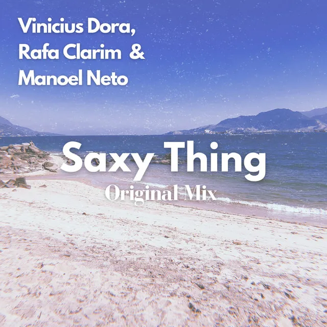 Saxy Thing (Original Mix)