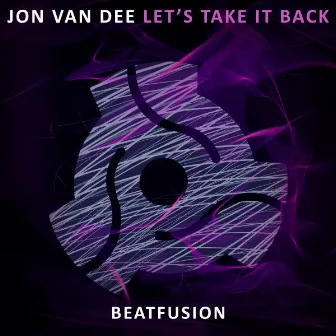 Let's Take It Back by Jon Van Dee