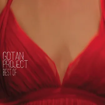 Best of Gotan Project by Gotan Project