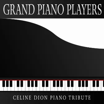 Piano Tribute to Celine Dion by Grand Piano Players