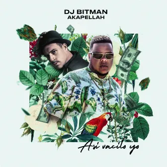 Así Vacilo Yo by Dj Bitman