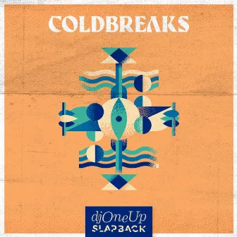 Coldbreaks by DJ One Up