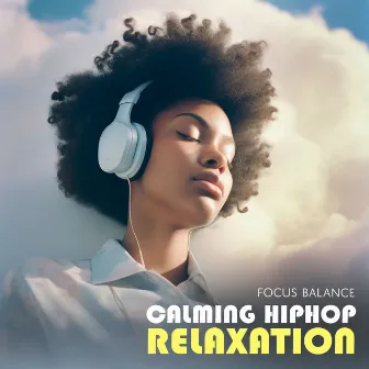 Calming Hiphop Relaxation by 