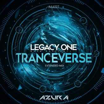 Tranceverse by Legacy One