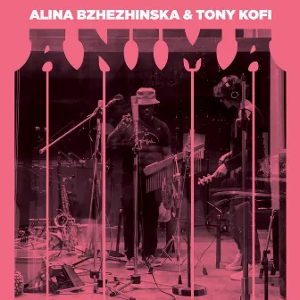 Anima by Tony Kofi