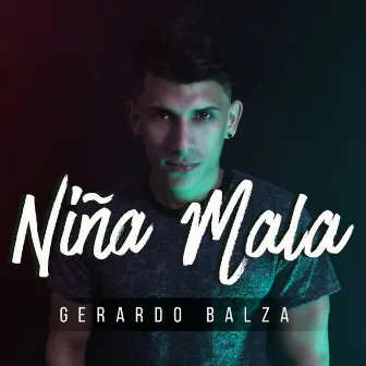 Niña Mala by Gerardo Balza