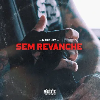 Sem Revanche by Narf Jay