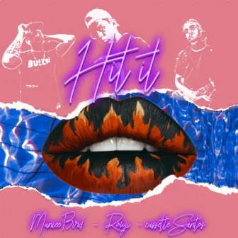 Hit It by Cassette Santos