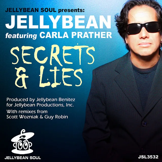 Secrets & Lies - Jellybean Benitez Club Mix