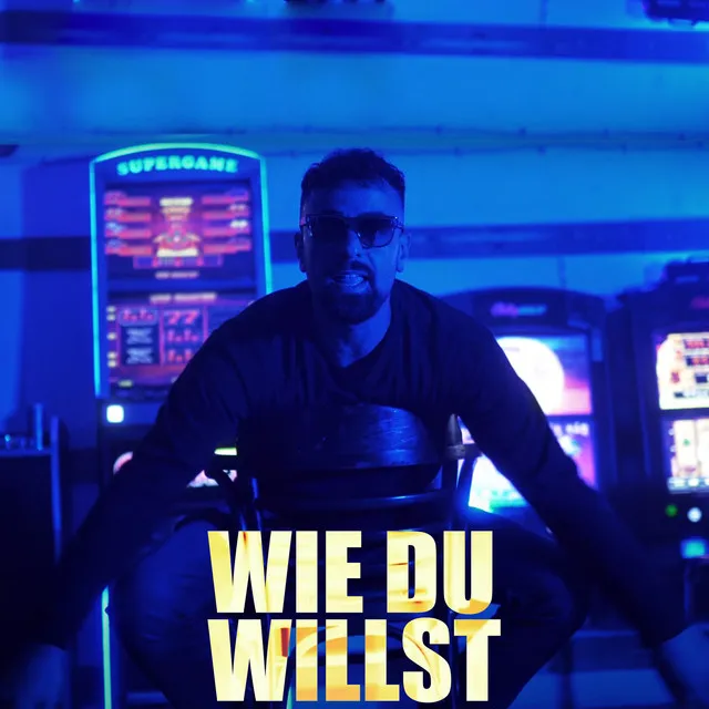 Wie Du Willst