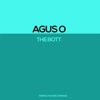 The Bott by Agus O