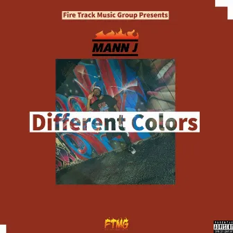 Different Colors by Mann J