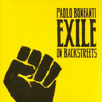 Exile On Backstreets by Paolo Bonfanti