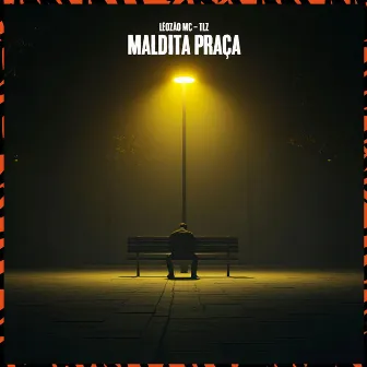 Maldita Praça by Léozão MC