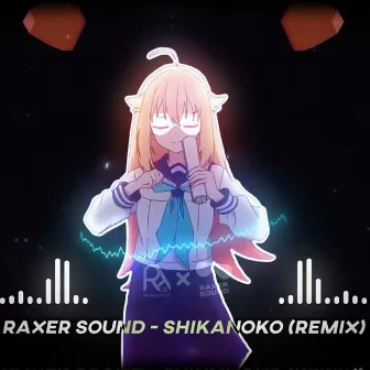 Shikanoko by Raxer Sound