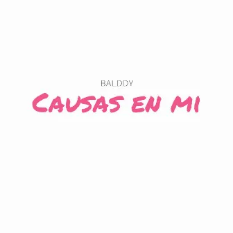 Causas en mi (Instrumental Version) by Balddy