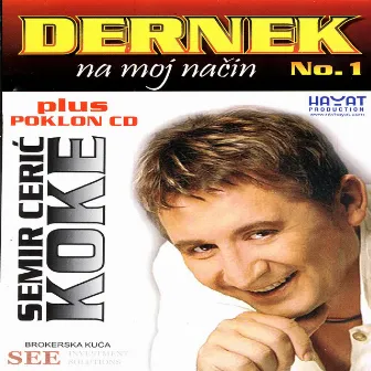 Dernek Na Moj Način by Koke