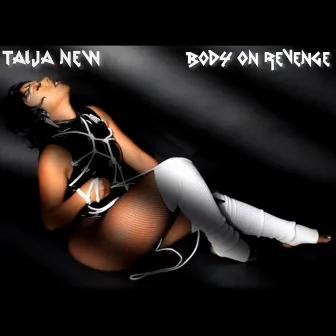 Body on Revenge by Taija New